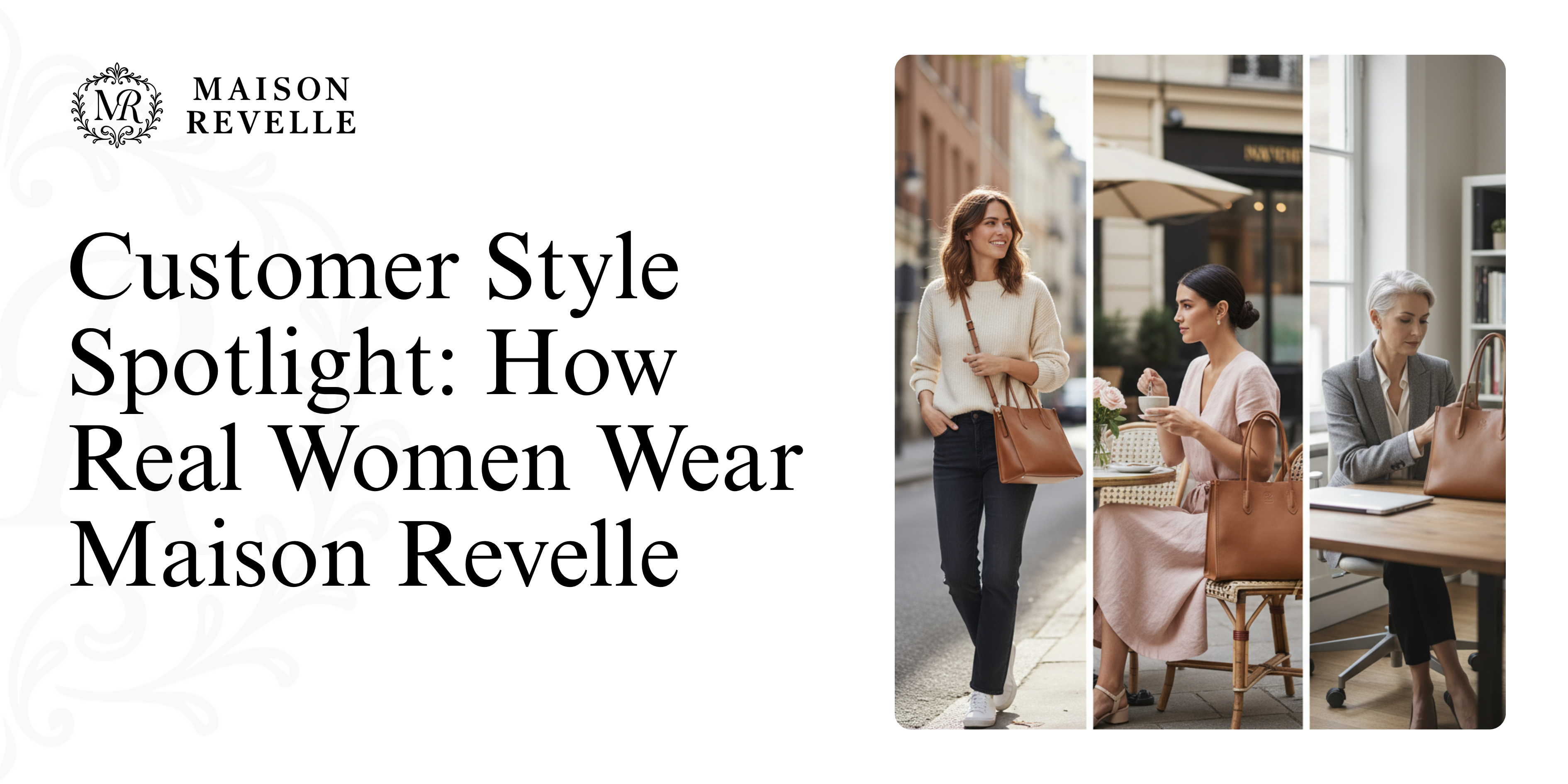 Customer Style Spotlight: How Real Women Wear Maison Revelle