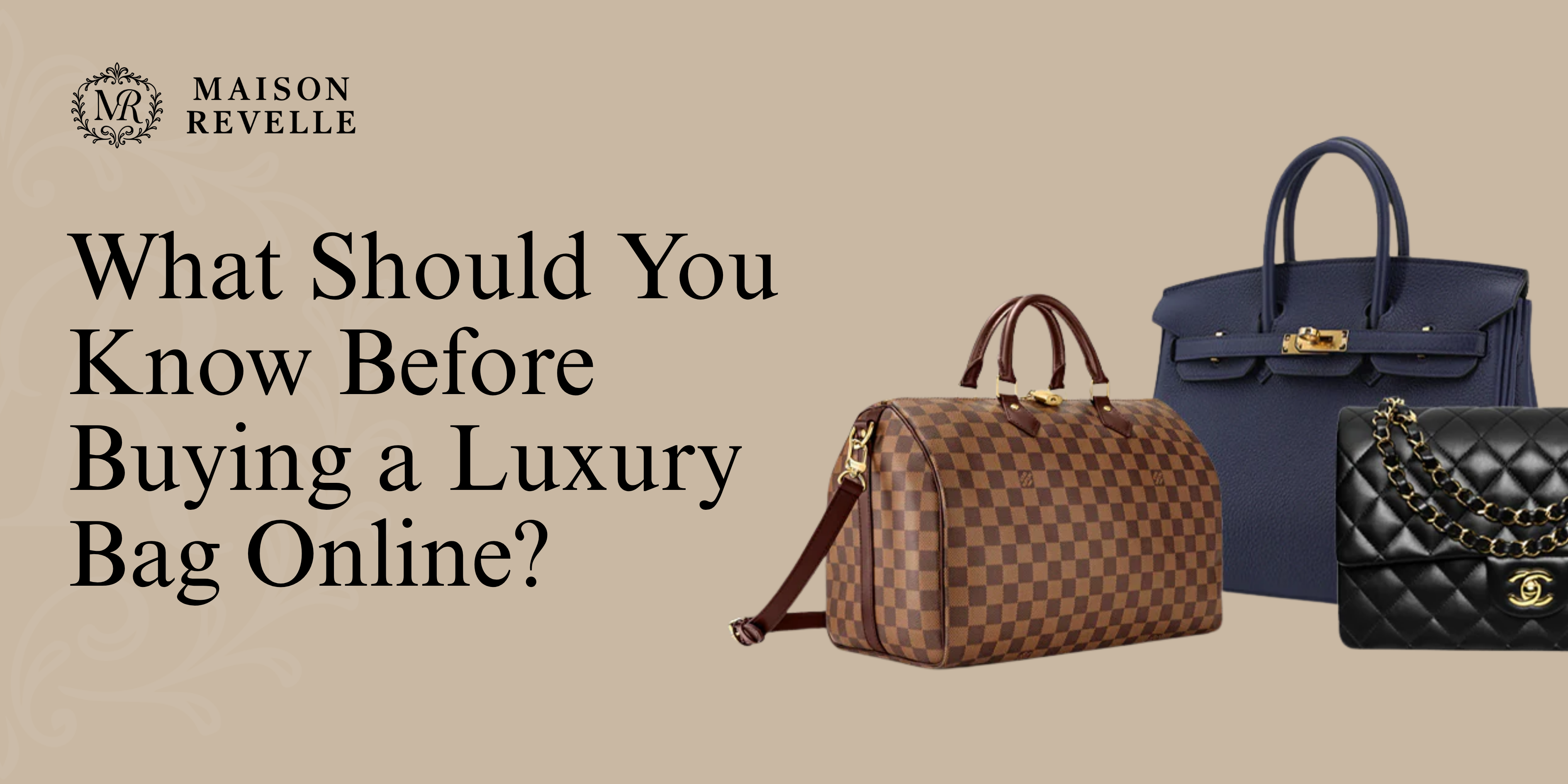 What Should You Know Before Buying a Luxury Bag Online?